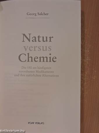 Natur versus Chemie