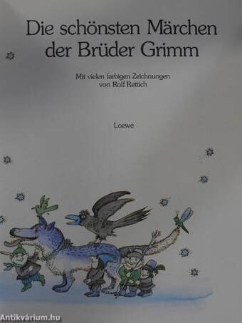 Die schönsten Märchen der Brüder Grimm