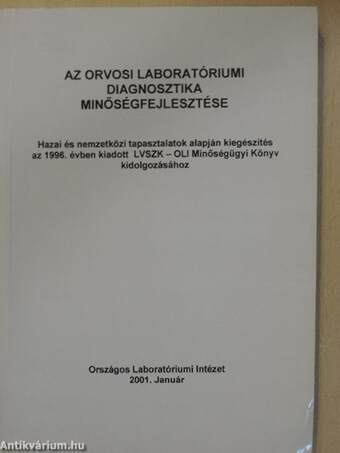 Az orvosi laboratóriumi diagnosztika minőségfejlesztése