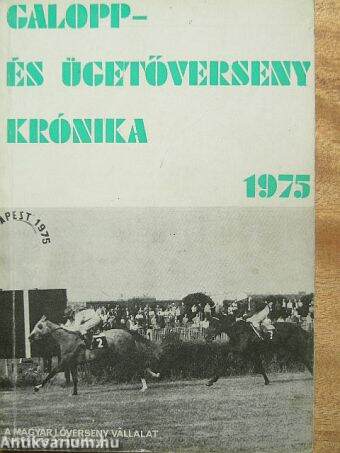 Galopp- és ügetőverseny krónika 1975