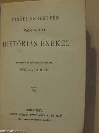 Tinódi Sebestyén válogatott históriás énekei/Faludi Ferencz versei/Verseghy Ferencz válogatott lirai költeményei/Virág Benedek válogatott költeményei/Versek/Válogatott magyar népballadák