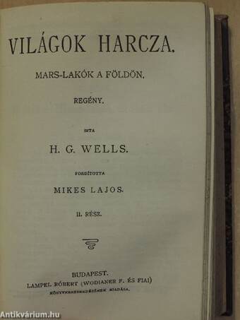 Világok harcza I-II./Schlichte Geschichten aus Indien (gótbetűs)/Das Heimchen am Herde (gótbetűs)/Viharban