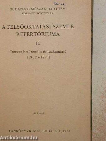 A felsőoktatási szemle repertóriuma II.