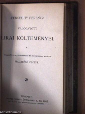 Tinódi Sebestyén válogatott históriás énekei/Faludi Ferencz versei/Verseghy Ferencz válogatott lirai költeményei/Virág Benedek válogatott költeményei/Versek/Válogatott magyar népballadák