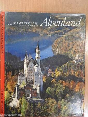 Das deutsche Alpenland/The German Alps/Les Alpes allemandes