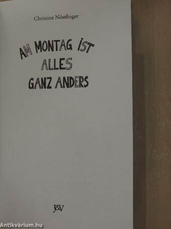 Am Montag ist alles ganz anders