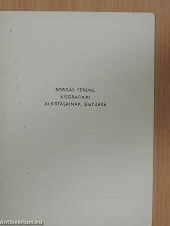 Bordás Ferenc kisgrafikai alkotásainak jegyzéke