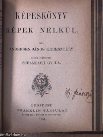 Hernani/Egy kastély az erdőben/Anyégin Eugén/Képeskönyv képek nélkül/A múzsa/Kölcsey Ferencz elbeszélései