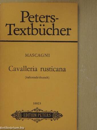 Cavalleria rusticana/Sizilianische Bauernehre