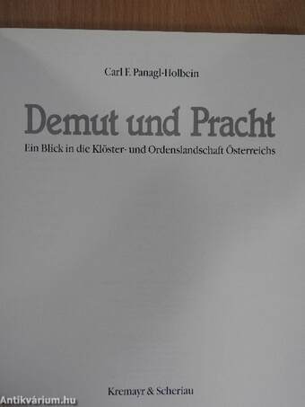 Demut und Pracht