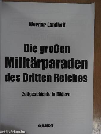 Die großen Militärparaden des Dritten Reiches