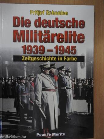 Die Deutsche Militärelite 1939-1945