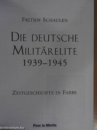 Die Deutsche Militärelite 1939-1945