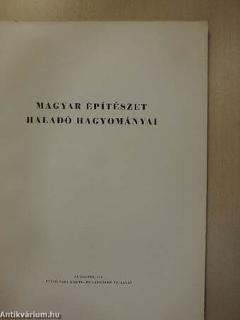 Magyar építészet haladó hagyományai