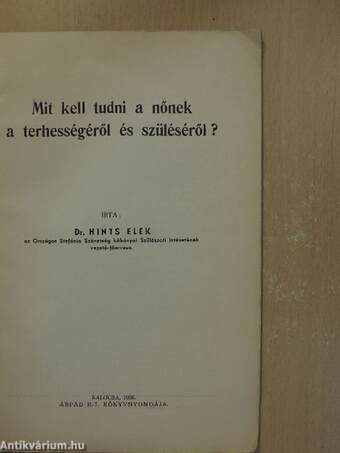 Mit kell tudni a nőnek a terhességéről és szüléséről?