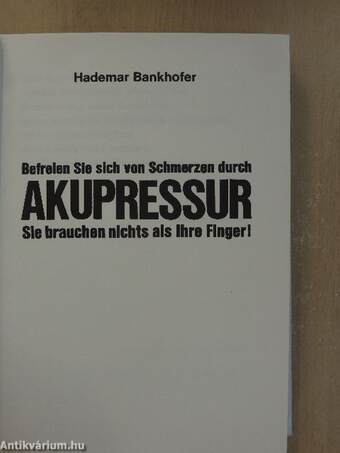 Befreien Sie sich von Schmerzen durch Akupressur