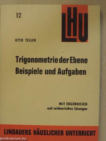 Beispiele und Aufgaben Trigonometrie der Ebene