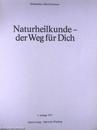 Naturheilkunde - der Weg für Dich!