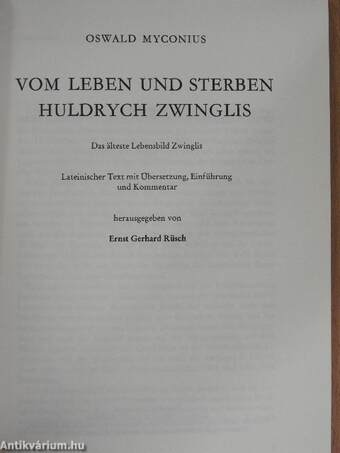 Vom Leben und Sterben Huldrych Zwinglis