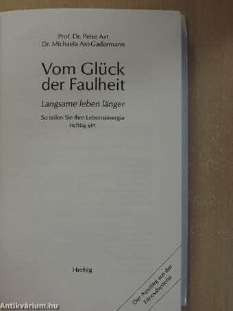 Vom Glück der Faulheit