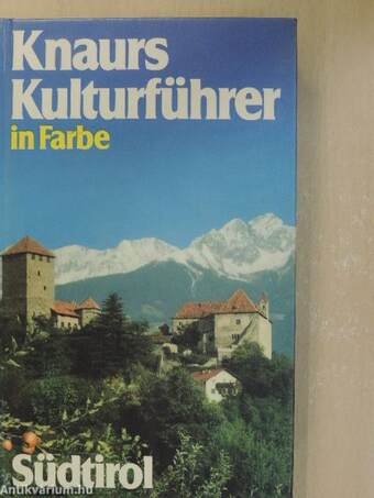 Knaurs Kulturführer in Farbe Südtirol