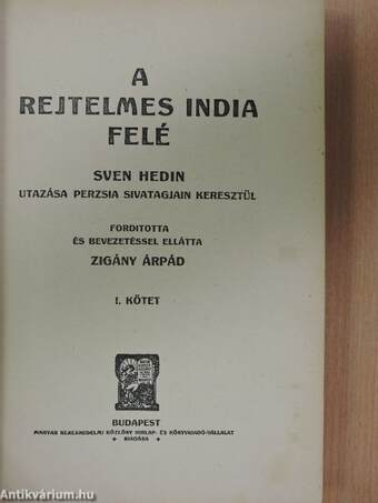 A rejtelmes India felé I-II.