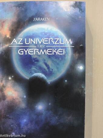 Az Univerzum gyermekei II.