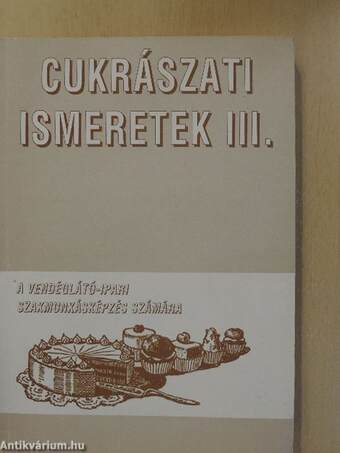 Cukrászati ismeretek III.