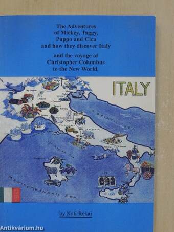 The Adventures of Mickey, Taggy, Puppo and Cica and how they discover Italy