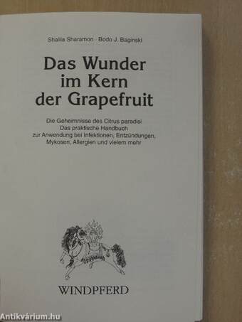 Das Wunder im Kern der Grapefruit