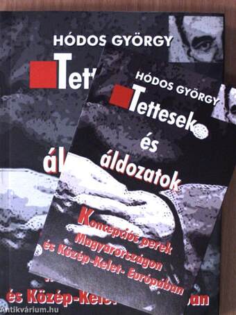 Tettesek és áldozatok