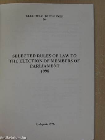 Selected Rules of Law to The Election of Members of Parliament 1998