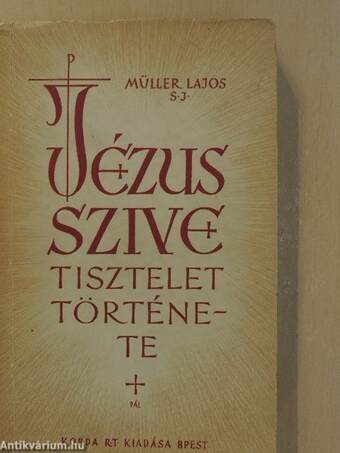 A Jézus szive-tisztelet története