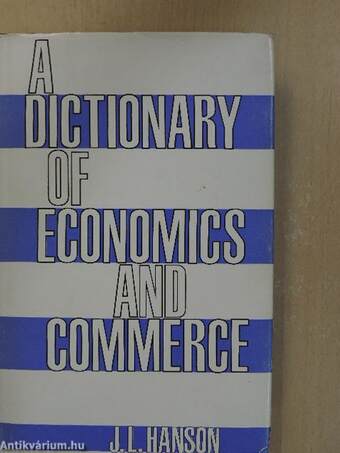 A Dictionary of Economics and Commerce