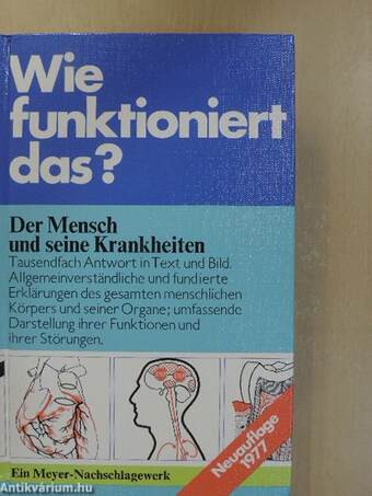 Wie funktioniert das? - Der Mensch und seine Krankheiten