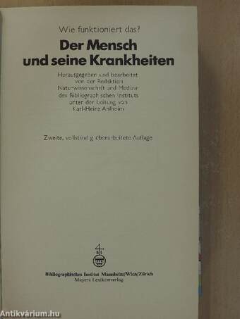 Wie funktioniert das? - Der Mensch und seine Krankheiten