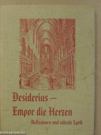 Desiderius - Empor die Herzen