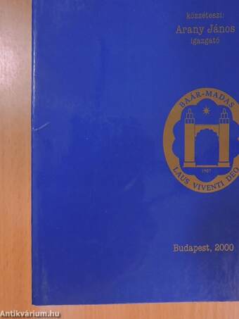 Baár-Madas Református Gimnázium és Általános Iskola Évkönyv az 1999/2000. iskolai tanévről