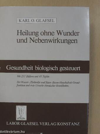 Heilung ohne Wunder und Nebenwirkungen