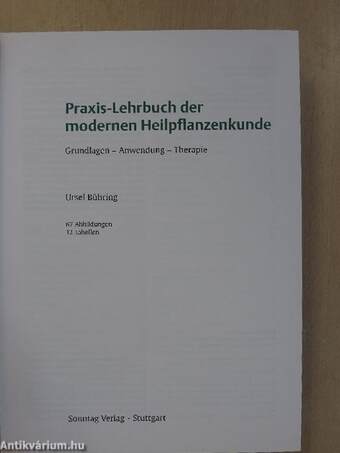 Praxis-Lehrbuch der modernen Heilpflanzenkunde