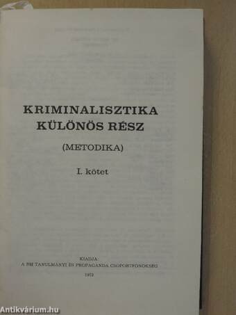 Kriminalisztika - Különös rész I-II.