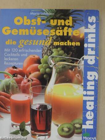 Obst- und Gemüsesäfte, die gesund machen