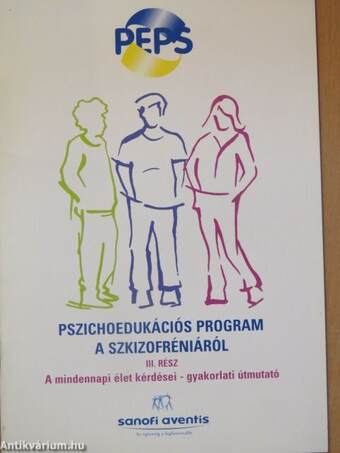 Pszichoedukációs program a szkizofréniáról III.