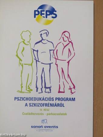 Pszichoedukációs program a szkizofréniáról IV.