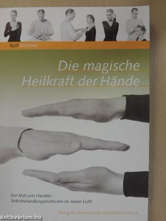 Die magische Heilkraft der Hände