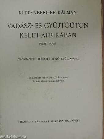 Vadász- és gyüjtőúton Kelet-Afrikában (rossz állapotú)