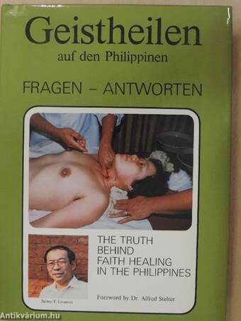 Geistheilen auf den Philippinen/The Truth behind faith healing in the Philippines