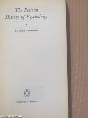 The Pelican History of Psychology