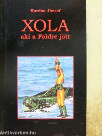 Xola aki a Földre jutott