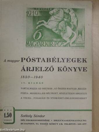 A magyar póstabélyegek árjelző könyve 1850-1940